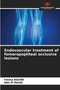 Endovascular treatment of femoropopliteal occlusive lesions