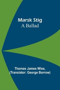 Marsk Stig  - A ballad
