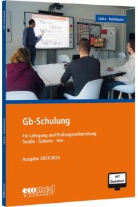 Gb-Schulung  - Für Lehrgang und Prüfungsvorbereitung