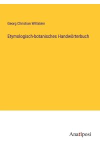 Etymologisch-botanisches Handwörterbuch