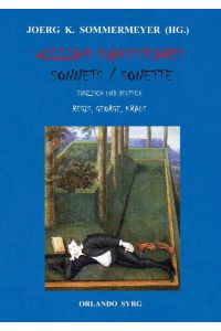 William Shakespeares Sonnets / Sonette  - Englisch und Deutsch, Übersetzungen von Gottlob Regis, Stefan George, Karl Kraus