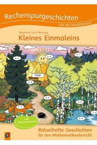 Rechenspurgeschichten für die Grundschule - Kleines Einmaleins  - Rätselhafte Geschichten für den Mathematikunterricht, inkl. Zusatzmaterial