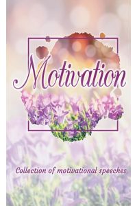 Motivation  - Collection of motivational speeches