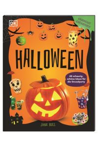 Halloween  - 40 schaurig-schöne Ideen für die Gruselparty. Deko, Kostüme, Schminken, Rezepte und Spiele. Gänsehaut garantiert! Bastelbuch für Kinder ab 6 Jahren