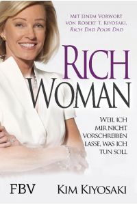 Rich Woman  - Weil ich mir nicht vorschreiben lasse, was ich tun soll
