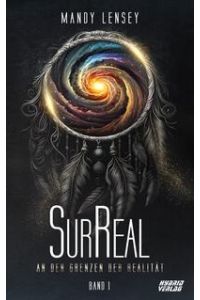 SurReal  - An den Grenzen der Realität
