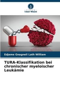 TURA-Klassifikation bei chronischer myeloischer Leukämie