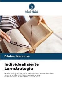 Individualisierte Lernstrategie  - Anwendung eines personenzentrierten Ansatzes in allgemeinen Bildungseinrichtungen