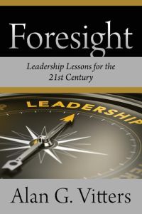 Foresight  - Leadership Lessons for the 21st Century