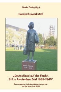 Geschichtswerkstatt  - Deutschland auf der Flucht. Exil in Amsterdam Zuid 1933-1945