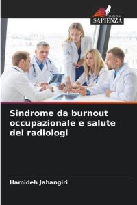 Sindrome da burnout occupazionale e salute dei radiologi