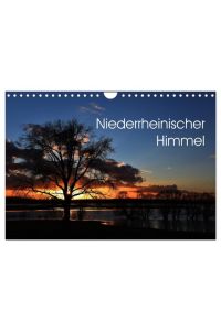 Niederrheinischer Himmel (Wandkalender 2024 DIN A4 quer), CALVENDO Monatskalender  - Der flache Niederrhein bietet zu jeder Jahrezeit spektakuläre Himmelsszenen