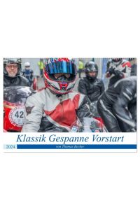 Klassik Gespanne Vorstart (Wandkalender 2024 DIN A2 quer), CALVENDO Monatskalender  - Klassik Motorrad-Gespanne anders als man es vermutet.