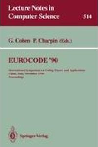 EUROCODE '90  - International Symposium on Coding Theory and Applications, Udine, Italy, November 5-9, 1990. Proceedings