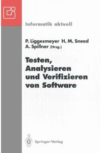 Testen, Analysieren und Verifizieren von Software  - Arbeitskreis Testen, Analysieren und Verifizieren von Software der Fachgruppe Software-Engineering der GI Proceedings der Treffen in Benthe und Bochum, Juni 1991 und Februar 1992
