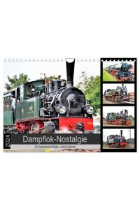 Dampflok-Nostalgie - 2024 schwergewichtige Lokomotiven (Wandkalender 2024 DIN A4 quer), CALVENDO Monatskalender  - Dampflokomotiven - historische Erinnerungen aus vergangenen Tagen.