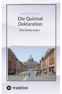 Die Quirinal Deklaration  - Das Zweite Leben