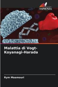 Malattia di Vogt-Koyanagi-Harada