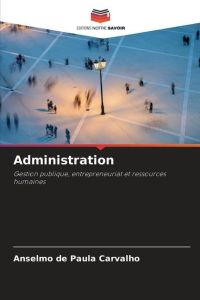 Administration  - Gestion publique, entrepreneuriat et ressources humaines