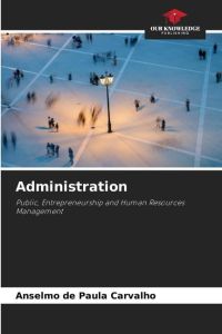 Administration  - Public, Entrepreneurship and Human Resources Management