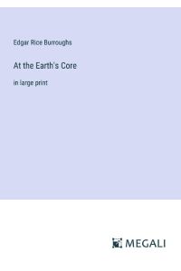 At the Earth's Core  - in large print