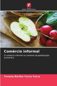 Comércio informal  - O comércio informal no contexto da globalização económica