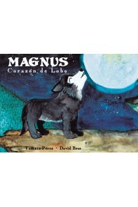 Magnus  - Corazón de Lobo