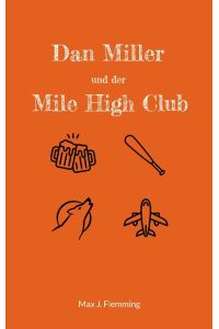 Dan Miller und der Mile High Club