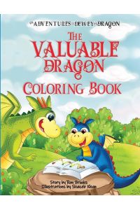 The Valuable Dragon  - A Dewey the Dragon Coloring Book