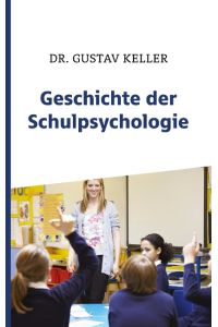Geschichte der Schulpsychologie