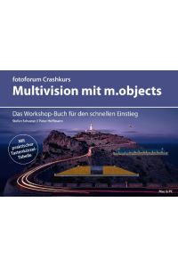 Crashkurs Multivision mit m. objects  - Das Workshop-Buch für den schnellen Einstieg