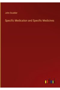 Specific Medication and Specific Medicines