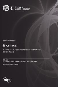 Biomass  - a Renewable Resource for Carbon Materials (2nd Edition)