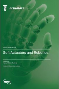 Soft Actuators and Robotics