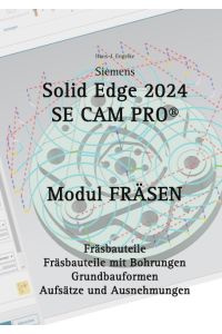 Solid Edge 2024 SE CAM PRO  - Modul Fräsen