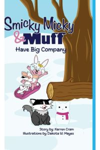 Smicky Micky & Muff  - Have Big Company