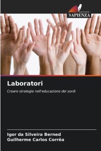 Laboratori  - Creare strategie nell'educazione dei sordi