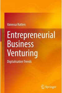 Entrepreneurial Business Venturing  - Digitalisation Trends