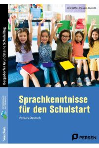 Sprachkenntnisse für den Schulstart  - Vorkurs Deutsch (1. Klasse/Vorschule)