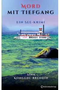 Mord mit Tiefgang  - Ein See-Krimi
