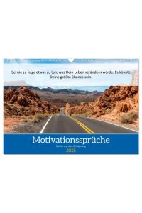 Motivationssprüche Erfolgsweg (Wandkalender 2025 DIN A3 quer), CALVENDO Monatskalender  - Hast du deinen Weg zum Erfolg bereits gefunden?
