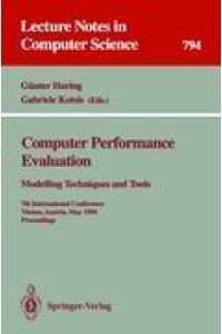 Computer Performance Evaluation: Modelling Techniques and Tools  - Modelling Techniques and Tools. 7th International Conference, Vienna, Austria, May 3 - 6, 1994. Proceedings