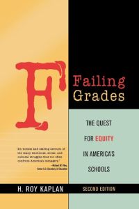Failing Grades  - The Quest for Equity in America's Schools