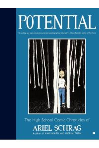 Potential  - The High School Comic Chronicles of Ariel Schrag