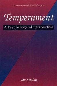 Temperament  - A Psychological Perspective