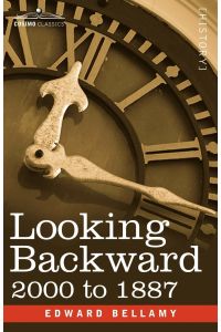 Looking Backward  - 2000 to 1887