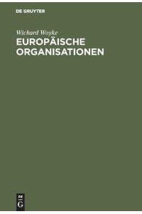 Europäische Organisationen  - Einführung