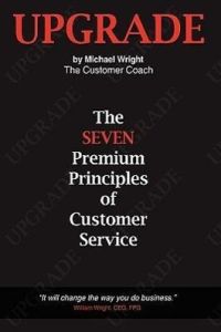 Upgrade  - The Seven Premium Principles Of Customer Service