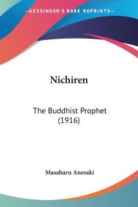 Nichiren  - The Buddhist Prophet (1916)