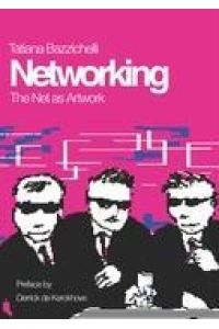Networking  - The Net as Artwork